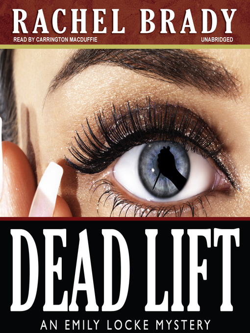 Title details for Dead Lift by Rachel Brady - Wait list